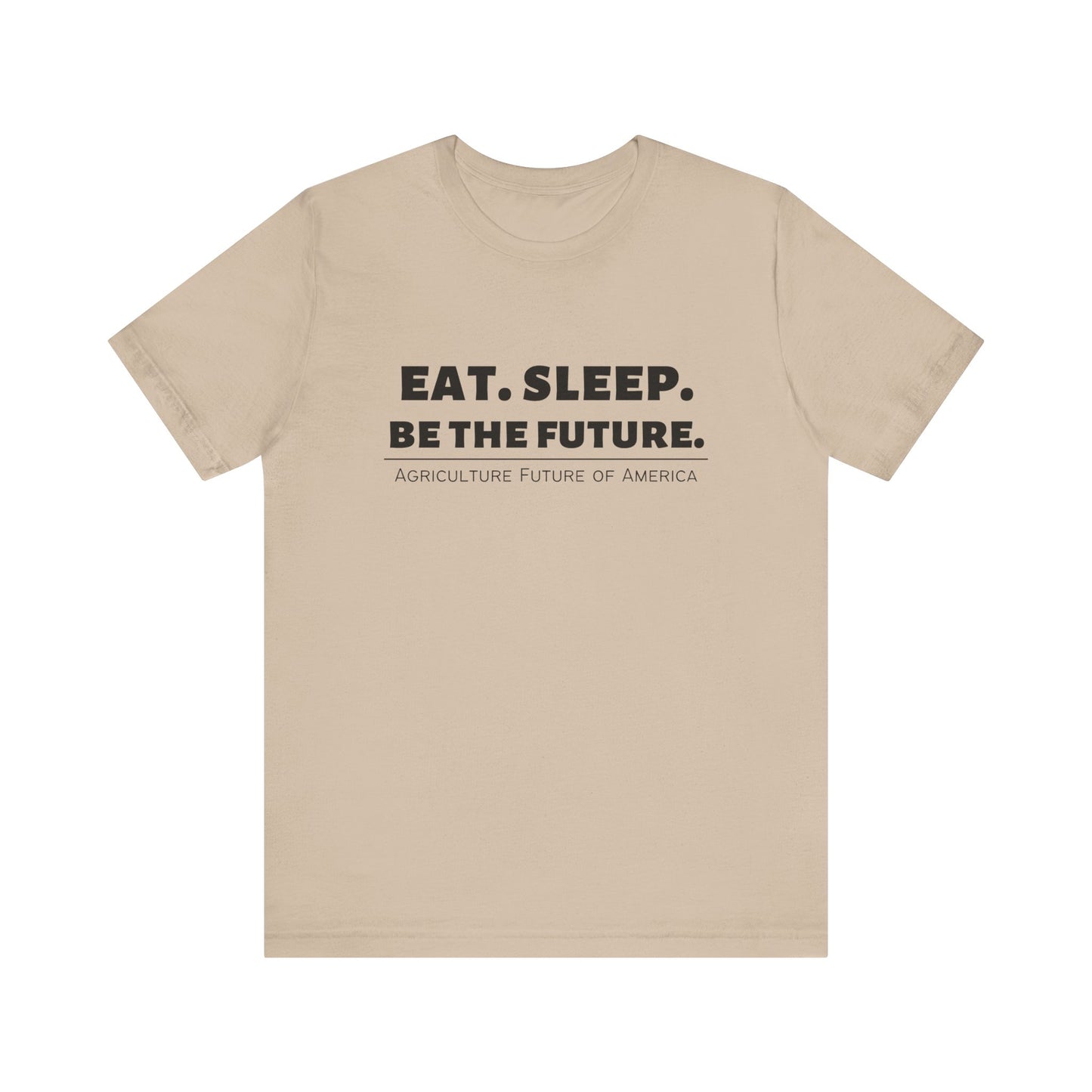 Be The Future T-shirt