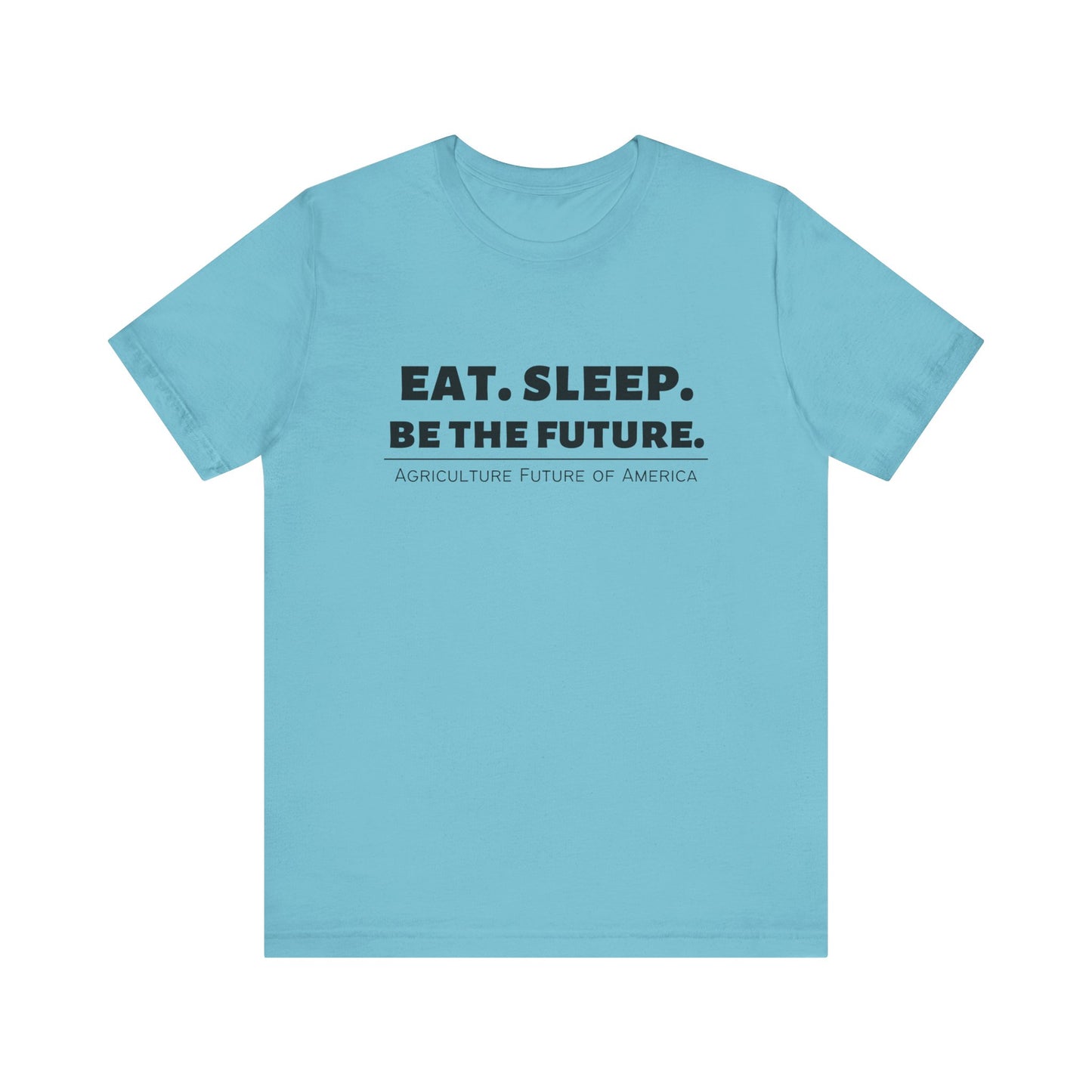 Be The Future T-shirt