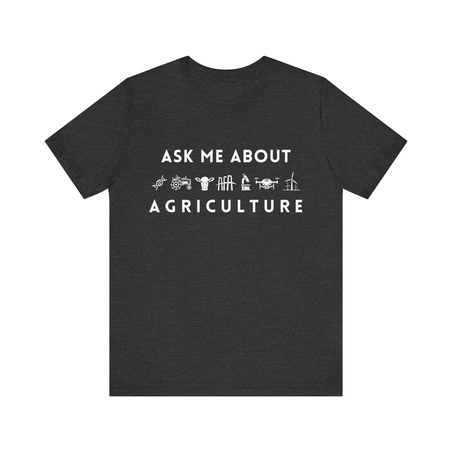 Ask Me About Agriculture Short Sleeve Tee