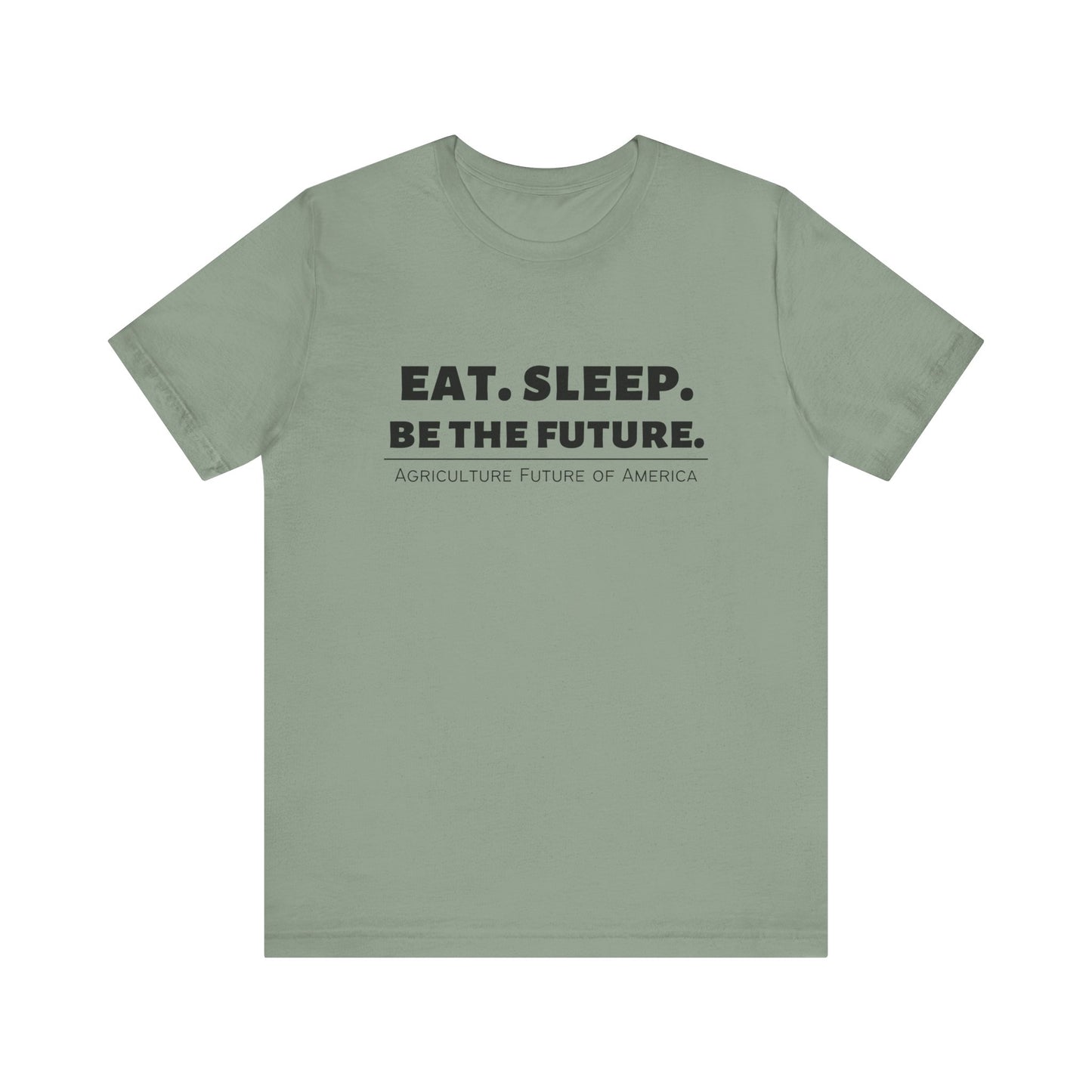 Be The Future T-shirt