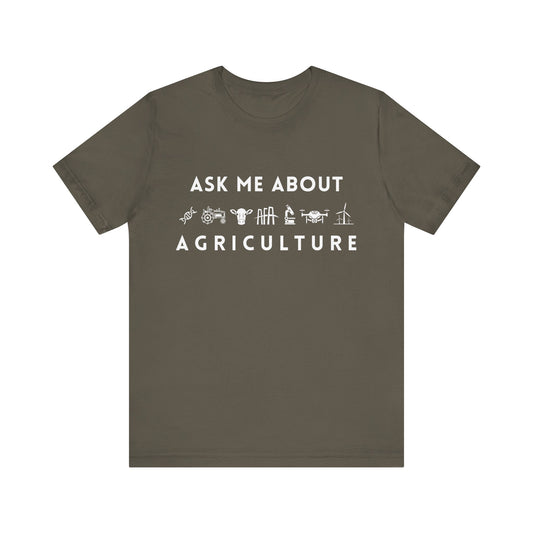 Ask Me About Agriculture Short Sleeve Tee