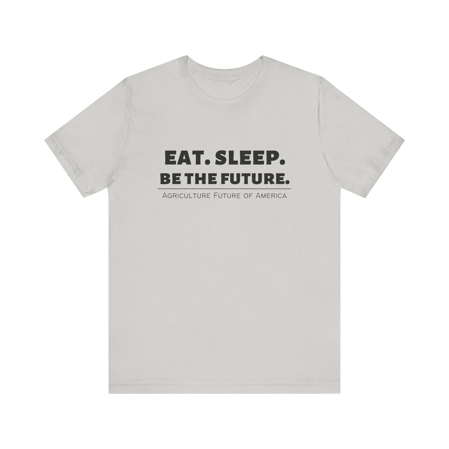 Be The Future T-shirt