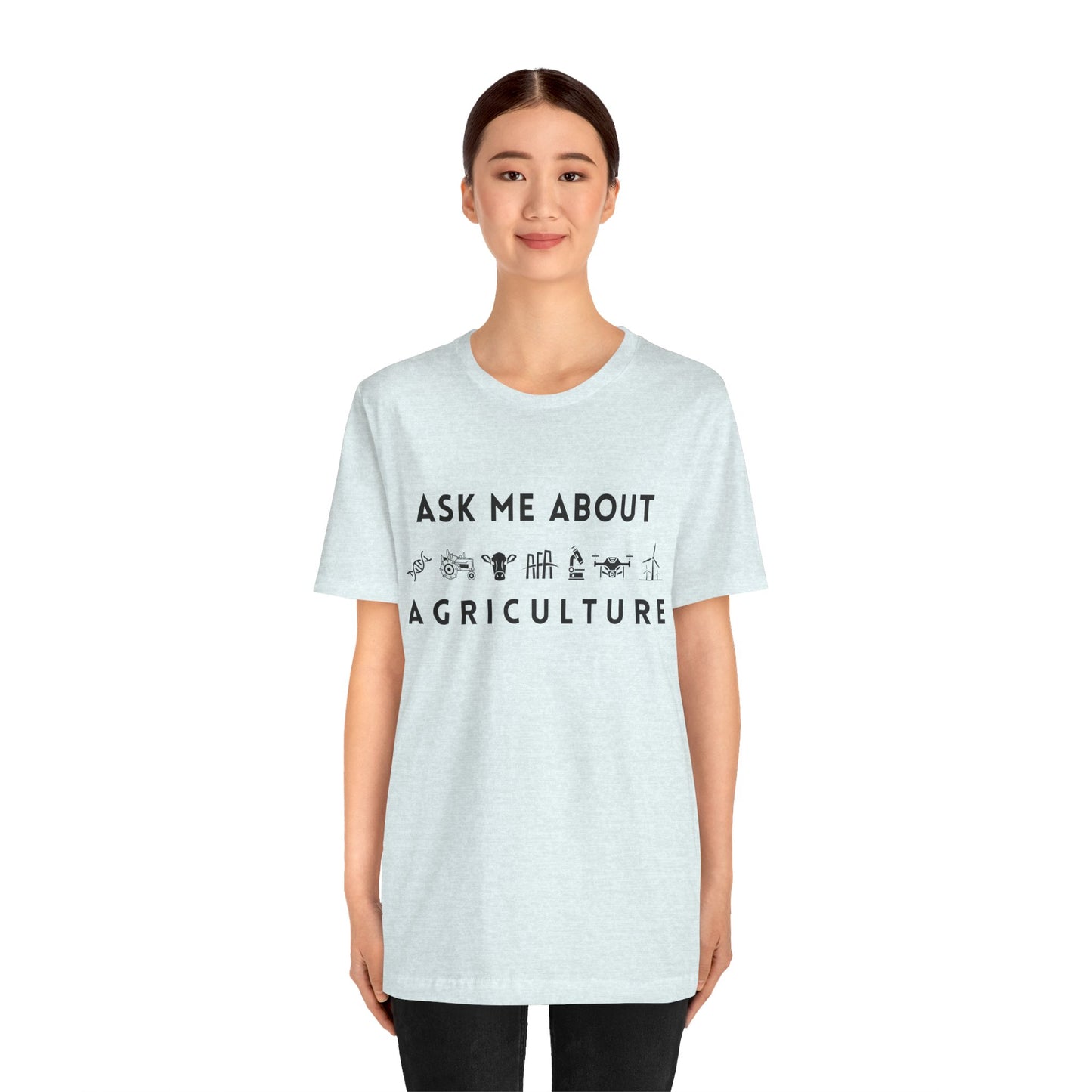 Ask Me About Agriculture Short Sleeve Tee