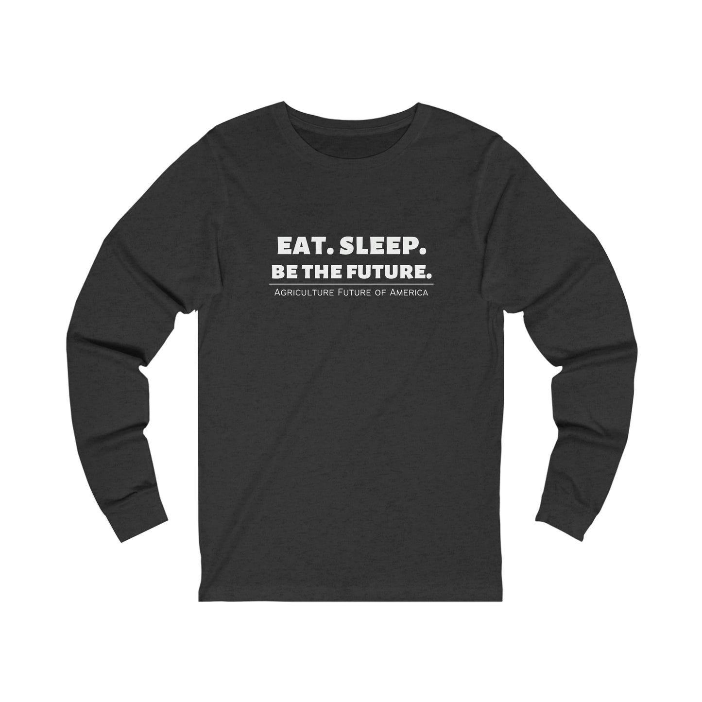 Be The Future Unisex Jersey Long Sleeve Tee