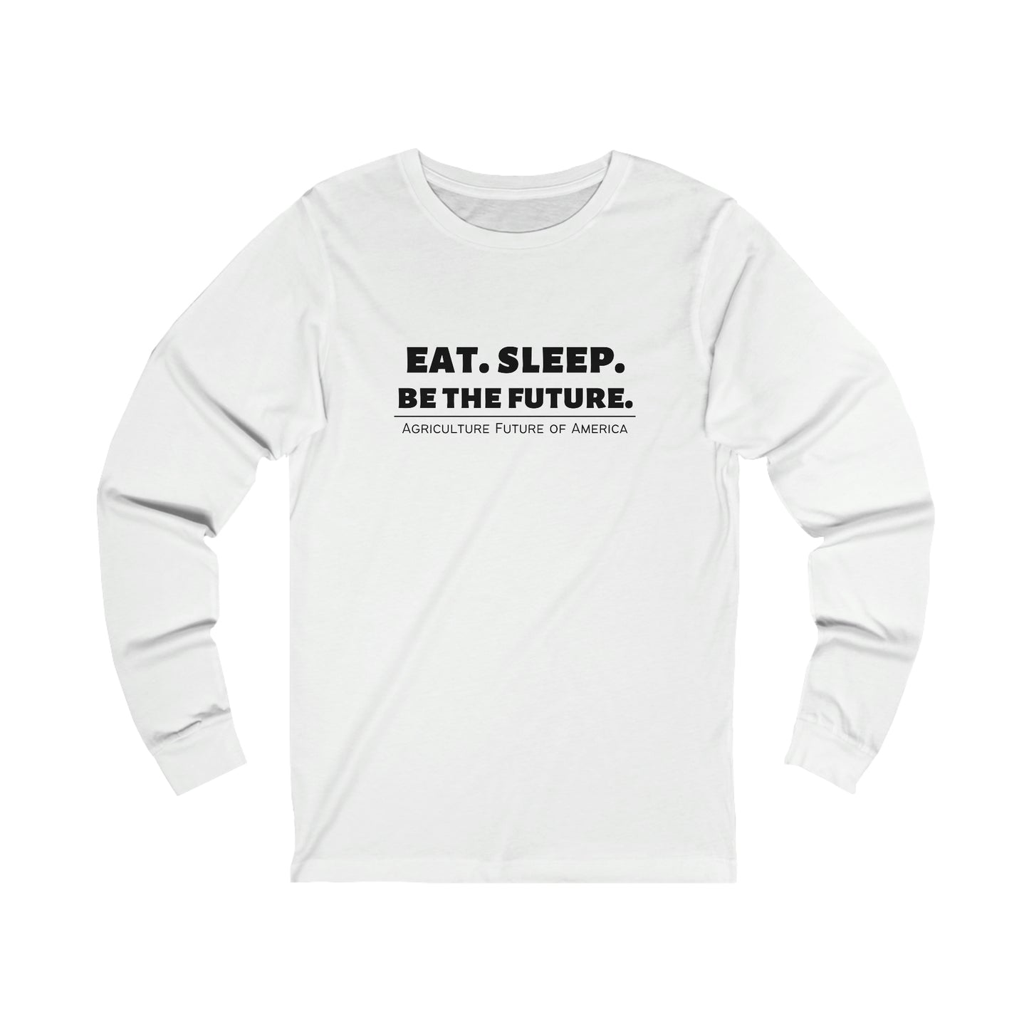 Be The Future Unisex Jersey Long Sleeve Tee